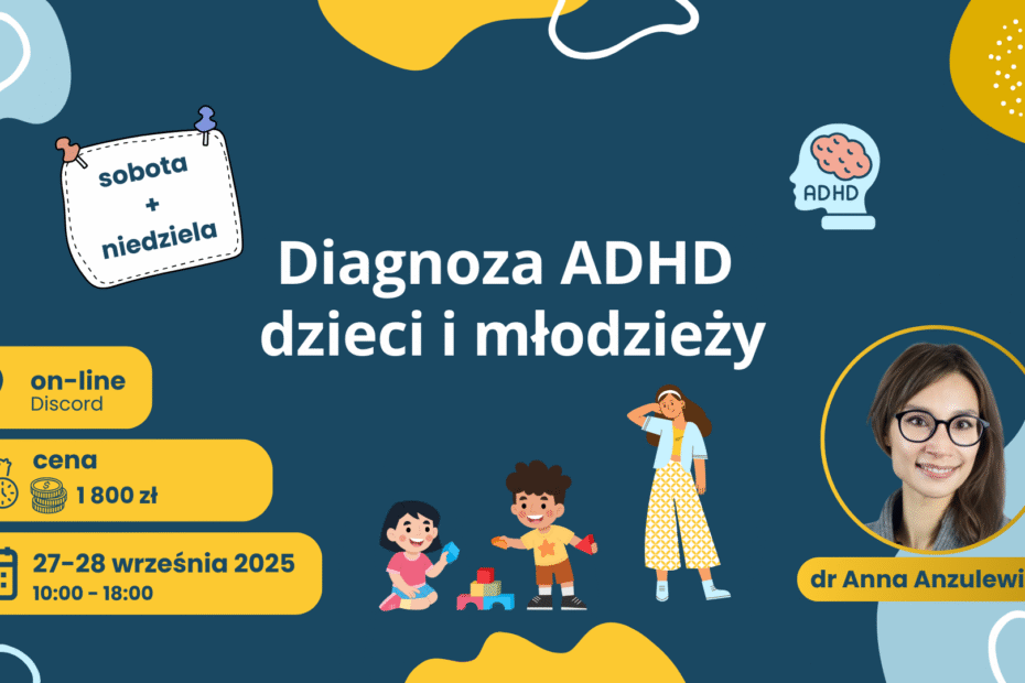 Infografika o szkoleniu diagnoza ADHD dzieci i młodzieży.
